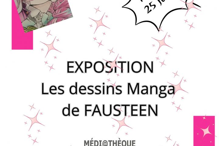Exposition Les dessins Manga de FAUSTEEN - Médiathèque
